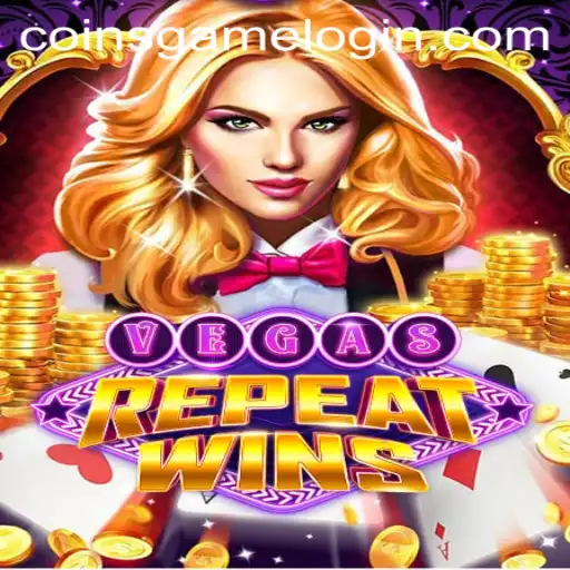 Discover VegasRepeatWins: The Latest Buzz in the Coins Game Universe